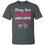 Messy Hair Scrubs Bring it on - Nurse Life T-Shirt_Black