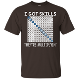 I Got Skills They're Multiplyin' - Math Teacher T-shirt_black=