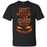 No costume. I'm a walking horror show._Black