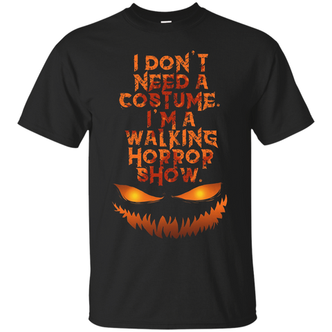 No costume. I'm a walking horror show._Black