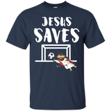Jesus Saves - Soccer - Goalie - Funny Jesus Shirt