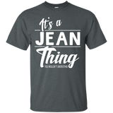 It's A Jean Thing Funny Gifts Name T-shirt Women