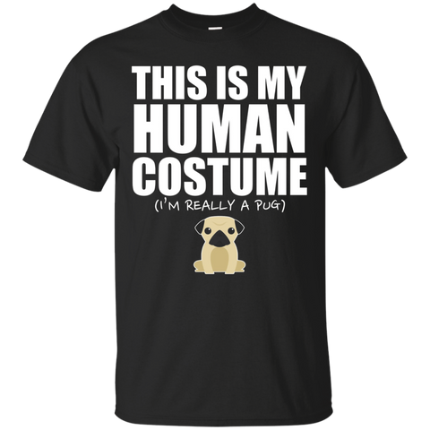 This Is My Human Costume I'm Really A Pug Halloween T-Shirt_Black