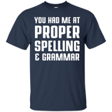 You Had Me At Proper Spelling And Grammar Teacher T Shirt_Black