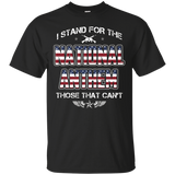 I Stand For The National Anthem Those That Can't Flag Shirts_black