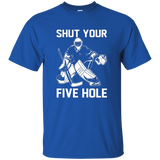 Shut Your Five Hole T-Shirt - Funny Ice Hockey Gift Ideas_Black