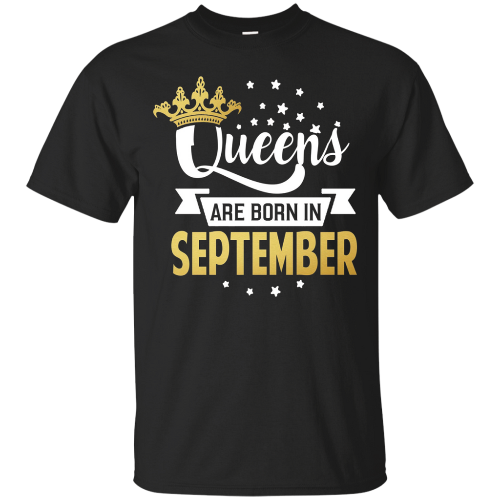 Queens Are Born In September T-shirt Birthday Funny Plus Siz_black