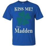 Kiss Me I'm Madden - Irish Tshirt_black=