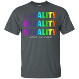 Lgbt Equality Equality Love Is Love Pride Shirt
