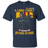 I Come From A Large Family - My Brother Are Vietnam Veteran_black