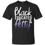 Womens Black Educated And Petty Black Pride Shirt_Black