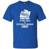 Roofer T-shirt Caution Flying Tools And Offensive Language_black=