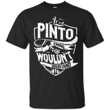 It's A Pinto Thing You Wouldn't Understand