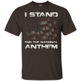 I Stand For The National Anthem Shirt_black