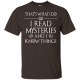 I Read Mysteries And I Know Things Book Lovers Shirt_black=