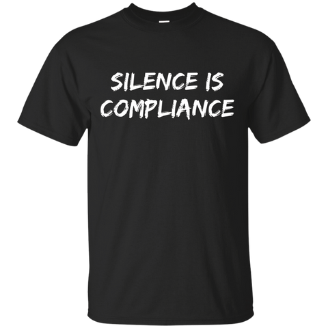 Silence is Compliance Anti Nazi Anti Trump T-shirt_Black
