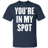 you're in my spot t shirt_Black