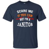 Scare Me If You Can But I'm A Janitor Halloween T-Shirt_Black