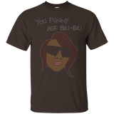 You Funny Asf Bri-bri Funny T-shirt_black=