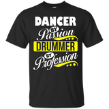 Dancer By Passion Drummer By Profession T Shirt_black