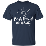 Anti-bullying T-shirt Be A Friend Not A Bully_black=