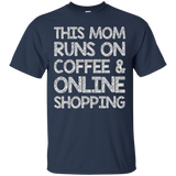 This Mom Runs On Caffeine & Online Shopping Funny T-Shirt_Black