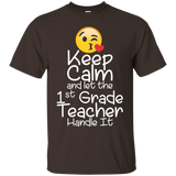 Keep Calm And Let The 1st Grade Teacher Handle It T Shirt_black=