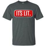 Its Lit Fam Shirt We Are So Get Lit Slogan T Shirt Cool Gift