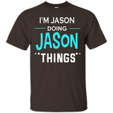 I'm Jason Doing Jason Things Funny First Name T-shirt_black=