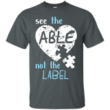 See the Able Not The Label Autism Awareness Month T Shirts_Black