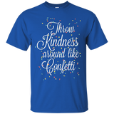 Throw Kindness Around Like Confetti T-Shirt_Black