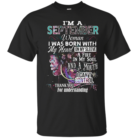 I'm September Woman T-shirt, Colorful Coolest Bday Gift 2017