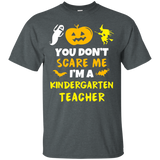 You Don't Scare Me I'm Kindergarten Teacher Halloween Shirt_black=