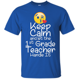 Keep Calm And Let The 1st Grade Teacher Handle It T Shirt_black=