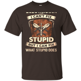 Im An Electrician I Cant Fix Stupid T Shirt