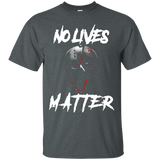 No Lives Matter Gory Horror Quote Tee Shirt_Black