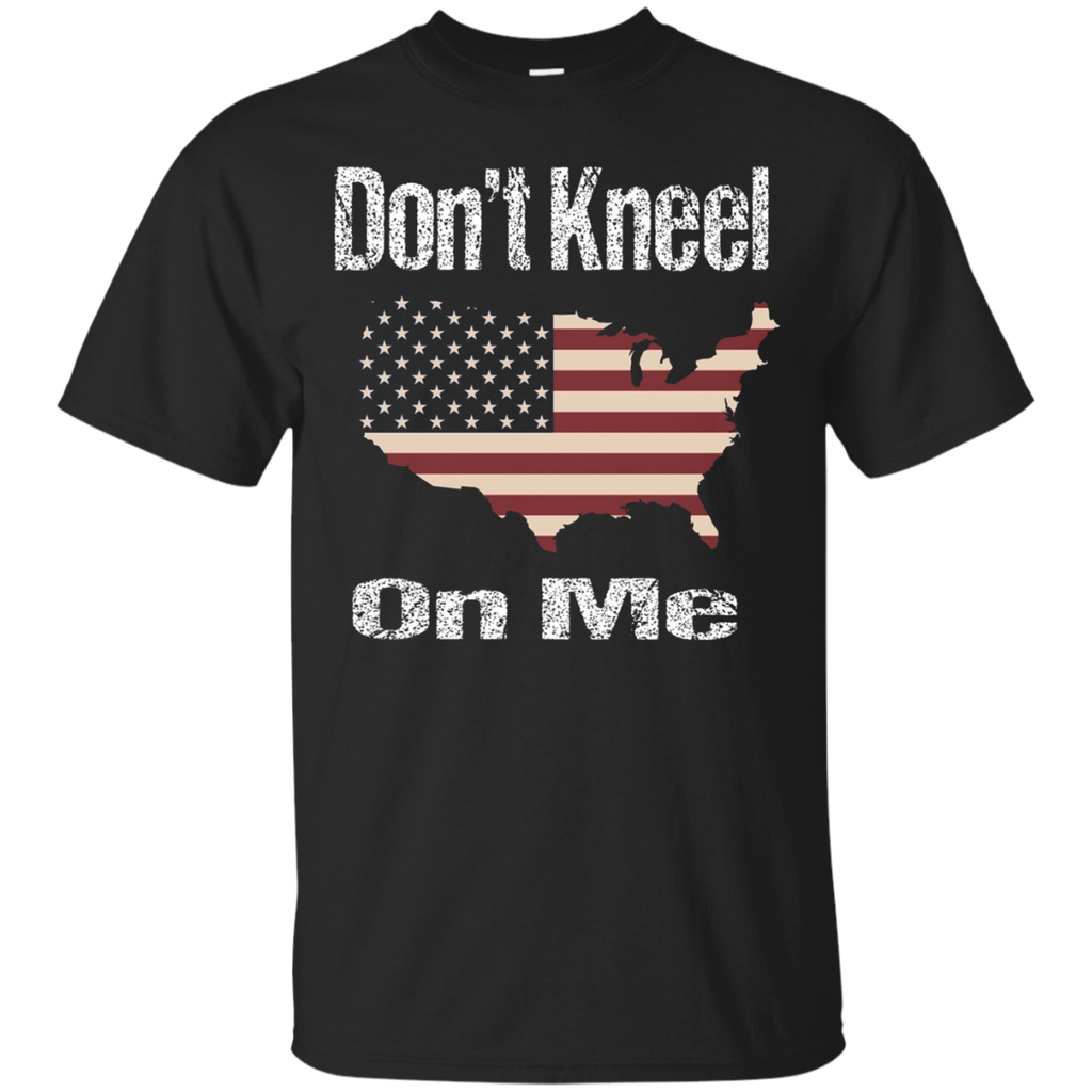 Don't Kneel On Me American Flag T-shirt_black