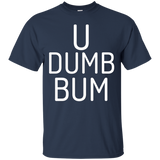 U Dumb Bum Team Sports Political Take Knee T-shirt_black=