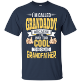 I'm Grandaddy And I'm Way Too Cool To Be Called Grandfather