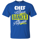 Chef By Passion Banker By Profession T Shirt_black