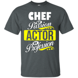 Chef By Passion Actor By Profession T Shirt_black