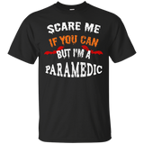 Scare Me If You Can But I'm A Paramedic Halloween T-Shirt_Black