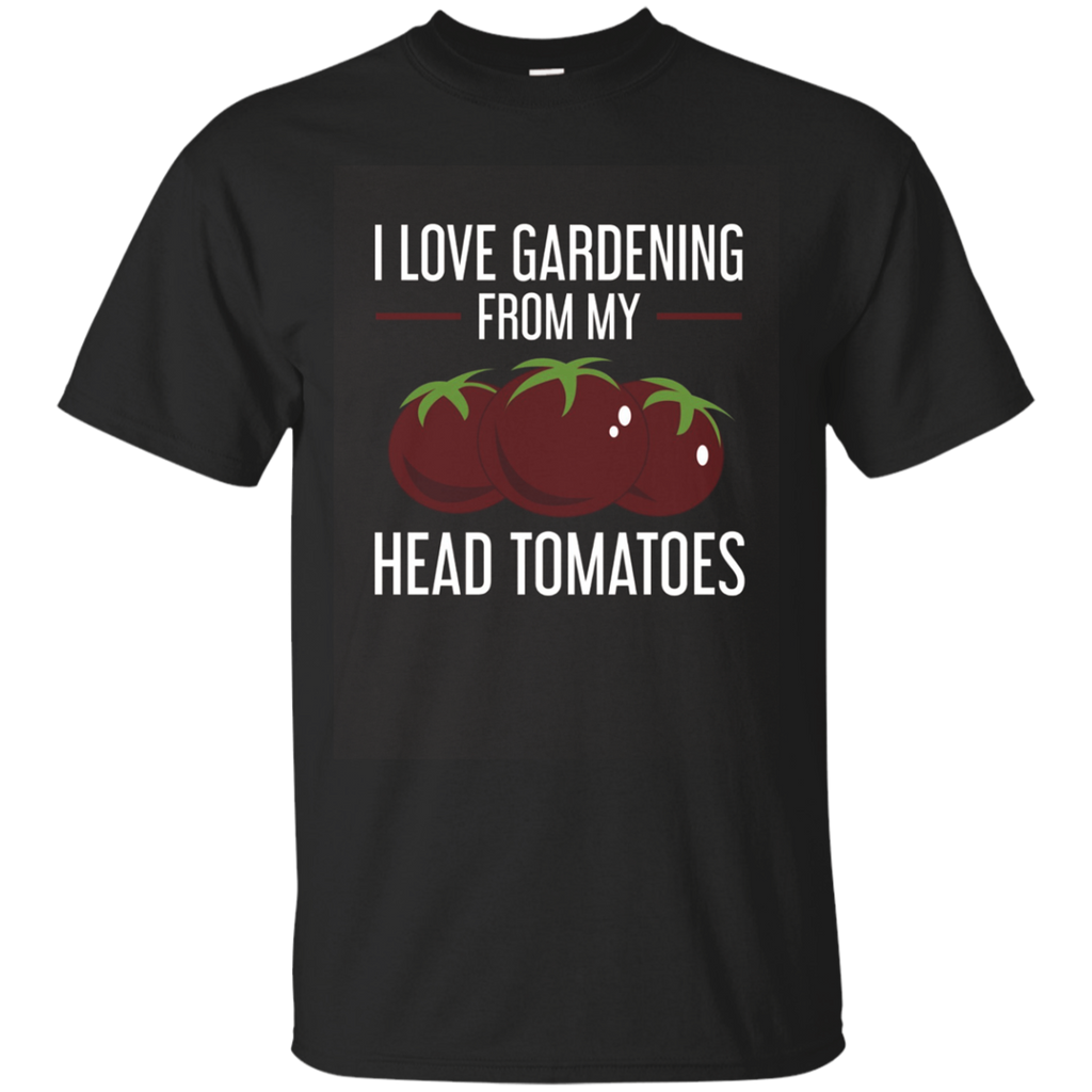 I Love Gardening From My Head Tomatoes Plant Nature T-shirt_asphalt=