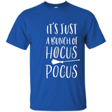 It's Just A Bunch Of Hocus Pocus Funny Halloween T Shirt