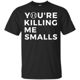 You're Killing Me Smalls T-shirt_Black