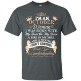 I'm An October Woman T-shirt