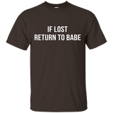 If Lost Return To Babe T-shirt I Am Babe Marching Couple_black