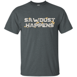 Sawdust Happens Funny Woodworking t-shirt BACK_Black