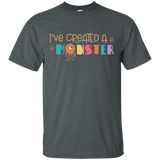I've Created A Monster Shirt Matching Parent Child B1