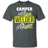 Camper By Passion Welder By Profession T Shirt_black